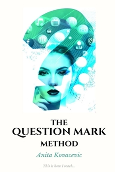 Paperback The Question Mark Method Book