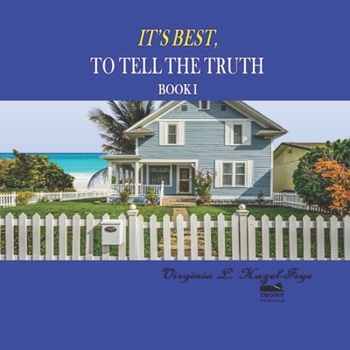 Paperback It's Best to Tell the Truth Book