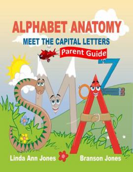 Paperback Alphabet Anatomy: Parent Guide - Meet the Capital Letters Book