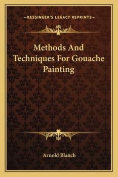Paperback Methods And Techniques For Gouache Painting Book