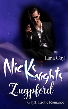 Paperback Nicks Knights - Zugpferd: Gay(l) Erotic Romance [German] Book
