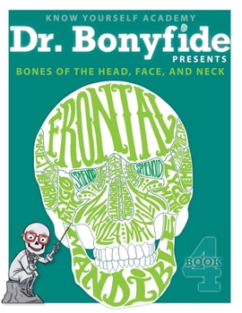Paperback Bones of the Head, Face, and Neck: Book 4 Book