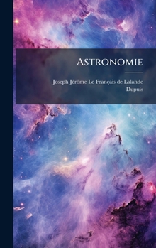 Hardcover Astronomie [French] Book
