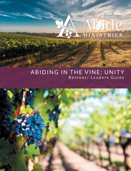 Paperback Abiding in the Vine / Unity - Retreat Leader Guide Book