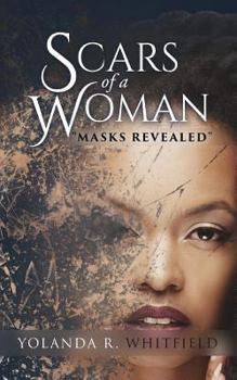 Paperback Scars of A Woman "Masks Revealed" Book