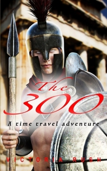 The 300: An Erotic Historical Romance