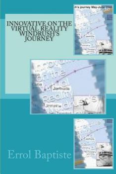 Paperback Innovative on the Virtual Reality Windrush's Journey Book
