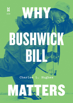 Why Bushwick Bill Matters - Book  of the Music Matters