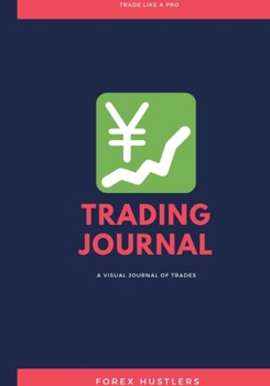 Paperback Forex Trading Journal: FX Trade Log And Technical Analysis Vol 39 Book