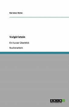 Paperback Vulgärlatein: Ein kurzer Überblick [German] Book