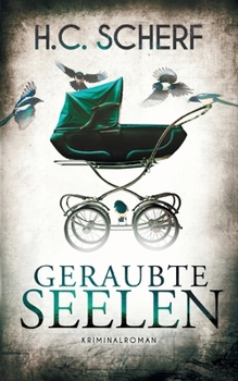 Paperback Geraubte Seelen: Ein nervenaufreibender Kriminalroman [German] Book