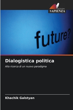 Dialogistica politica (Italian Edition)