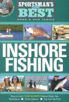 Paperback Inshore Fishing: How to Catch Your Favorite Shallow Water Fish [With DVD] Book
