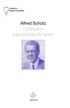 Contibution à la sociologie de l'action: Contribution à une sociologie de l'action (HR.SOC.PENSEES) (French Edition)