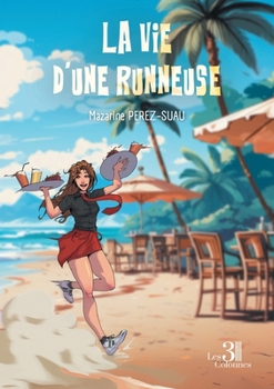 Paperback La vie d'une runneuse [French] Book