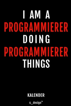 Kalender für Programmierer: Immerwährender Kalender / 365 Tage Tagebuch / Journal [3 Tage pro Seite] für Notizen, Planung / Planungen / Planer, Erinnerungen, Sprüche (German Edition)