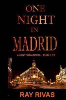 Paperback One Night In Madrid: An International Thriller Book