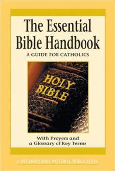 Paperback Essential Bible Handbook: A Guide for Catholics Book