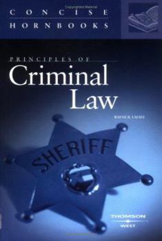 Paperback Lafave's Principles of Criminal Law (Concise Hornbook Series) Book