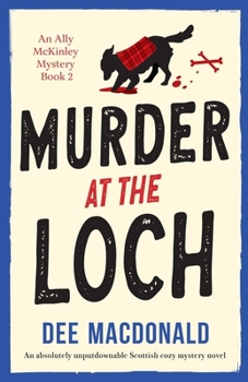 Paperback Murder at the Loch: An absolutely unputdownable Scottish cozy mystery novel Book
