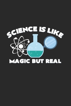 Science is like magic but real: 6x9 Magician | grid | squared paper | notebook | notes