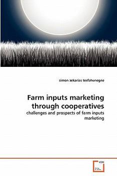Paperback Farm inputs marketing through cooperatives Book
