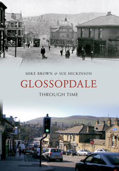 Paperback Glossopdale Through Time Book