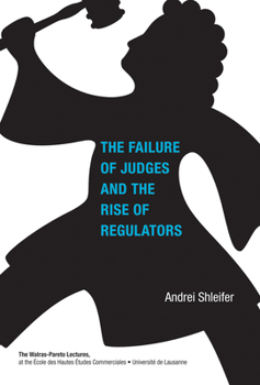 Paperback Failure of Judges and the Rise of Regulators Book