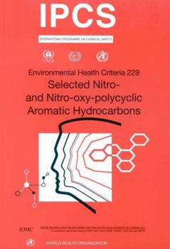 Paperback Nitro and Nitro-Oxy-Polycyclic: Environmental Health Criteria Series No. 229 Book