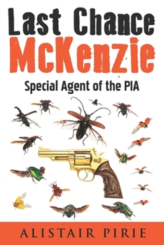 Paperback Last Chance McKenzie: Special Agent of the PIA Book