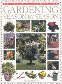 Paperback Gardening Season by Season: Practical Handbook Book