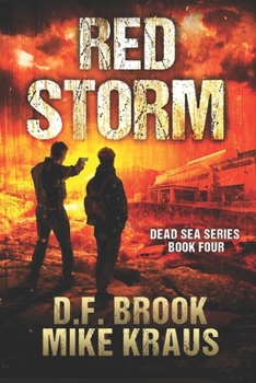 Paperback Red Storm - Dead Sea Book 4: (A Post-Apocalyptic Survival Thriller) Book