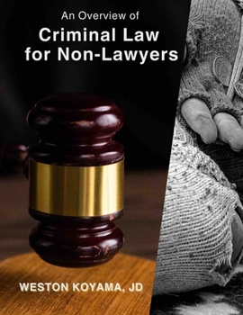 Paperback An Overview of Criminal Law for Non-Lawyers Book
