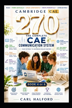 270 The Complete CAE Communication System: Book 4 of 6