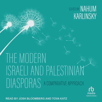 MP3 CD The Modern Israeli and Palestinian Diasporas: A Comparative Approach Book