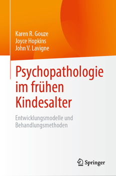 Hardcover Psychopathologie Im Frühen Kindesalter: Entwicklungsmodelle Und Behandlungsmethoden [German] Book