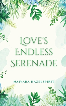 Paperback Love's Endless Serenade Book