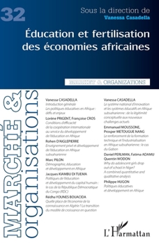 Education et fertilisation des économies africaines (Marché & Organisations) (French Edition)