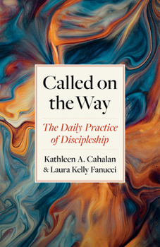 Paperback Called on the Way: The Daily Practice of Discipleship Book