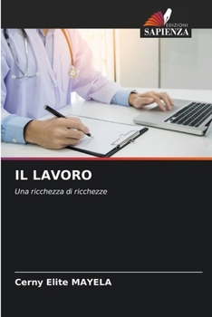 Il Lavoro (Italian Edition)