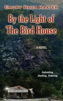 Paperback By the Light of The Bird House Book