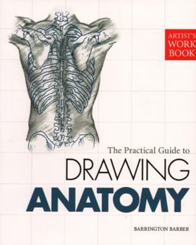 Paperback Artist's Workbook: The Practical Guide to Drawing Anatomy Book