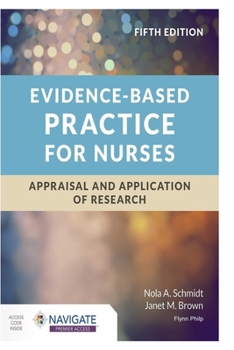 Paperback Evidence-Based Practice for Nurses Book