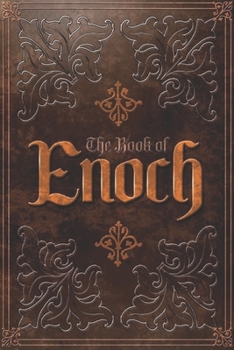 Paperback The Book of Enoch: From-The Apocrypha and Pseudepigrapha of the Old Testament Book
