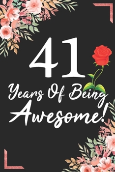 41 Years Of Being Awesome!: 41st Birthday & Anniversary Notebook Flower Wide Ruled Lined Journal 6x9 Inch ( Legal ruled ) Family Gift Idea Mom Dad or Kids in Holidays - Marble & Red Love Flowers Cover