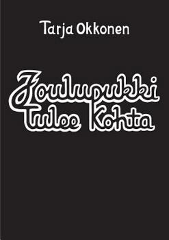 Paperback Joulupukki tulee kohta: Runoja [Finnish] Book