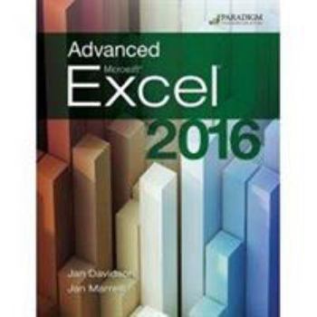 Paperback Benchmark Series: Advanced Microsoft (R) Excel 2016: Text Book