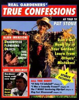 Paperback Real Gardeners' True Confessions Book