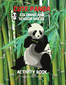 Paperback Cute Panda Coloring and Scissor Skills Activity Book: Children Activity Book for Boys and Girls Ages 3-8 with Super Cute Panda Bear A Super cool Gift Book