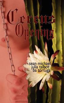 Cereus: Opening - Book #2 of the Cereus